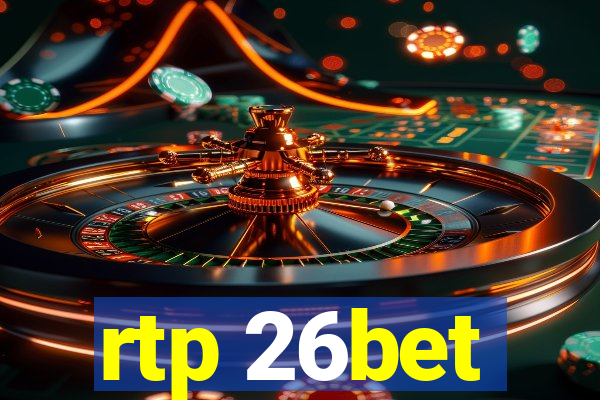 rtp 26bet